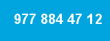 977 884 47 12